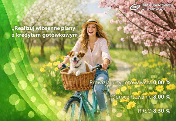 Kredyt gotówkowy "Realizuj wiosenne plany"