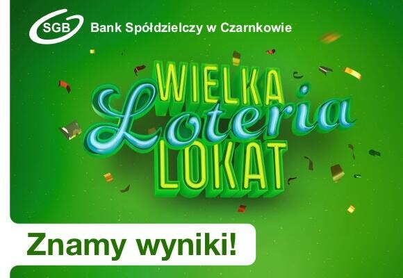 Wielka Loteria Lokat - znamy wyniki!